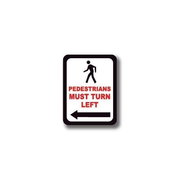 Ergomat 50in x 32in RECTANGLE SIGNS - Pedestrians Must Turn Left DSV-SIGN 1600 #0430 -UEN - main